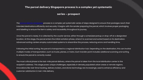 The parcel delivery Singapore process is a complex yet systematic series — prospect