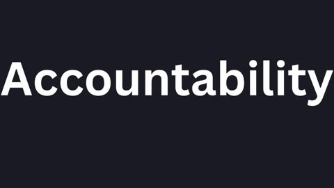 How To Pronounce "Accountability"