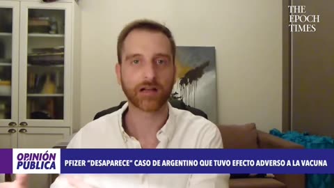 Pfizer “desaparece” caso de argentino que tuvo efecto adverso a la vacuna.