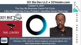 October 6, 2021: The Day My Business Came Full Circle