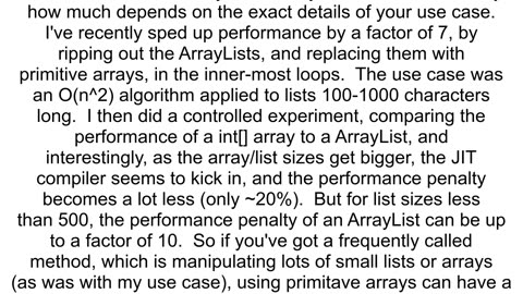 Is there a big difference in terms of performance between the primitive Array and an ArrayList