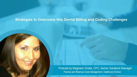 How to Dental Billing and Coding Challenges | Podcast