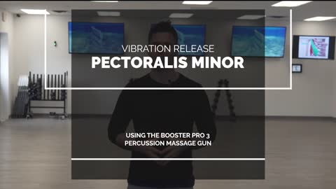 HEALTHY LIFE - Vibration Release for the Pec Minor