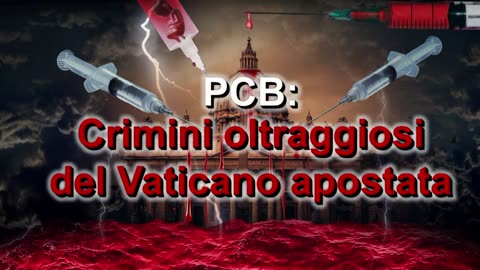 Crimini oltraggiosi del Vaticano apostata