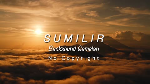 Background Music Gamelan Sumilir | Backsound Musik Etnik Emosional cinematic