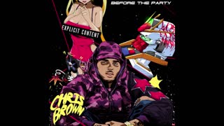 Chris Brown - Before The Party, Vol. 2 Mixtape