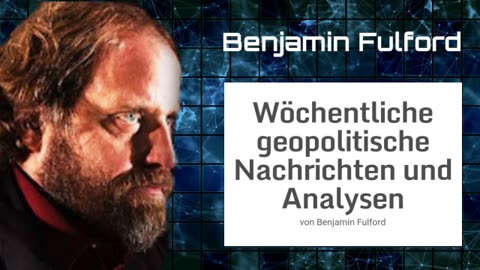 Benjamin Fulford: Wochenbericht vom 11.09.2023