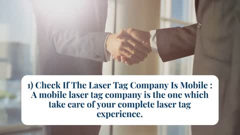 Tips To Select The Best Laser Tag Company