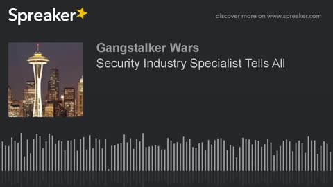 SECURITY INDUSTRY SPECIALIST TELLS ALL Bryan Kofron Original Podcast #1 from Gangstalkerwars.com