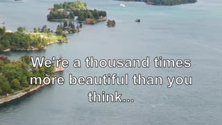 We're a thousand times more beautiful than you think...