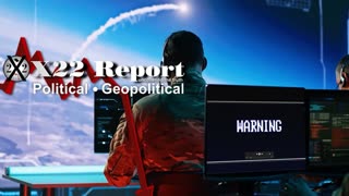 X22 REPORT Ep 3183b - Warmongers Are Being Exposed, Missile Warning System Transfer To SF