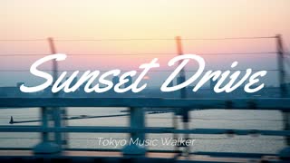 Tokyo Music Walker - Sunset Drive