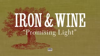 Iron & Wine , The Creek Drank the Cradle