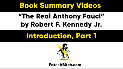 THE REAL ANTHONY FAUCI by Robert F. Kennedy, Jr. Video 1 of 42