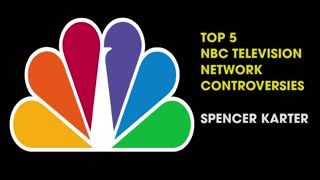 TOP 5 NBC TELEVISION NETWORK CONTROVERSIES