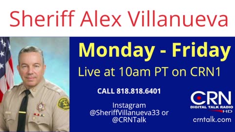 The Resistance w/ Sheriff Alex Villanueva 6-21-23