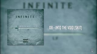 08 - Infinite - Into The Void (Skit) [Deadline LP]