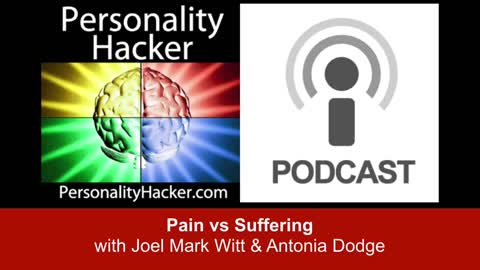 Pain vs Suffering | PersonalityHacker.com