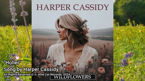 "Holler" • Harper Cassidy