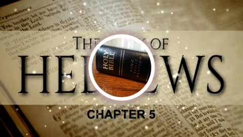 Holy Bible Hebrews 5