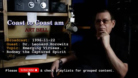 Coast to Coast AM with Art Bell - Dr. Horowitz - Emerging Viruses.Captured Spirit-1996-11-22