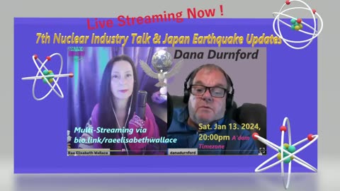 SPECIAL Nuclear Industry Talk & Japan Earthquake Updates with Dana Durnford, Live from Canada