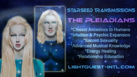 Starseed Transmission For 2020 & Beyond: The Pleiadians - Find Out More! lightquest-intl.com