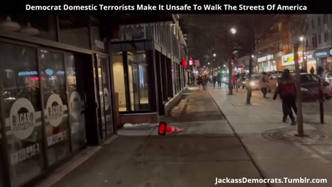 Domestic Terrorists Make It Unsafe To Walk The Streets Of America.