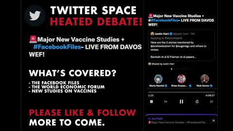 TWITTER SPACE - HEATED DEBATE! 🚨 Major New Vaccine Studies + Facebook Files - LIVE FROM DAVOS WEF!