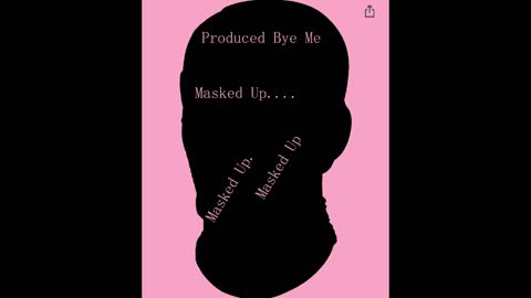 Masked Up By ( TrapsWorld2Valid ) Produced Bye TrapsWorld2Valid