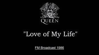 Queen - Love Of My Life (Live in Mannheim, Germany 1986) FM Broadcast