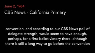 June 2, 1964 | Walter Cronkite Declares Goldwater Winner in California Primary