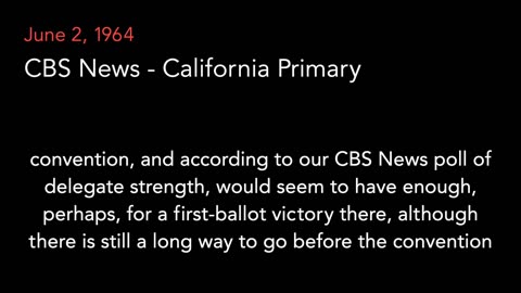 June 2, 1964 | Walter Cronkite Declares Goldwater Winner in California Primary