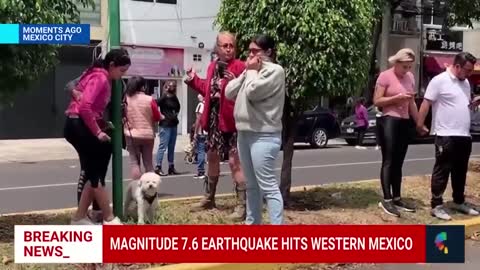 Magnitude 7.6 Earthquake Hits Mexico's Pacific Coast