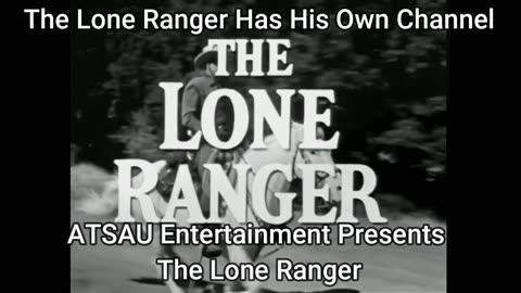 ATSAU Entertainment Presents The Lone Ranger