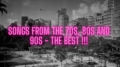 24/7 Of Old International Songs from the 70s, 80s and 90s - THE BEST