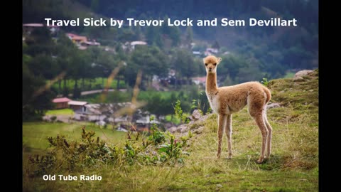 Travel Sick by Trevor Lock and Sem Devillart