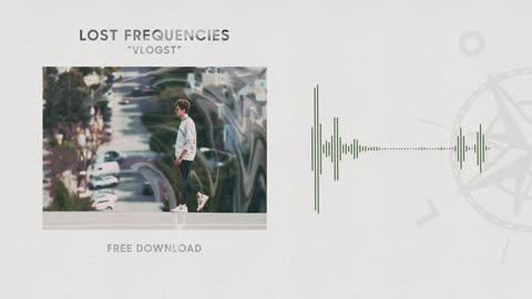 Lost Frequencies - Vlogst (Free Download)