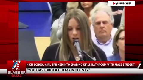 High School Girl Tricked Into Sharing Girls Bathroom With Male Student