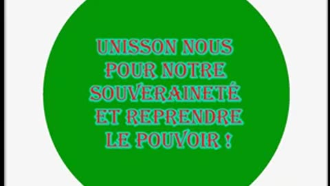 Unisson nous pour notre souveraineté et reprendre le pouvoir !