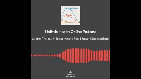 Control The Insulin Response and Blood Sugar, Macronutrients