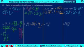 Em casa 05) Efetue as operações, simplificando as raízes do resultado - Discípulos da matemática