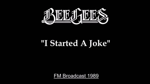 Bee Gees - I Started A Joke (Live in Tokyo, Japan 1989) FM Broadcast
