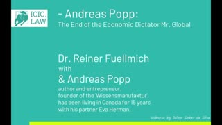 ICIC - Dr. Reiner Fuellmich talks with Andreas Popp - The end of the economic dictator "Mr. Global