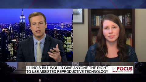 In Focus - Illinois Bill Would Allow Residents To Manufacture And Destroy Unlimited Embryos