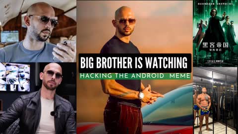 Big Brother is Watching Andrew Tate | Hacking the Android Meme
