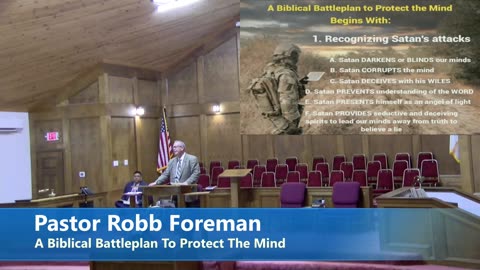 Pastor Robb Foreman //A Biblical Battleplan To Protect The Mind