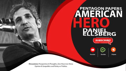 Pentagon Papers American HERO Dies, Daniel Ellsberg and Vietnam!