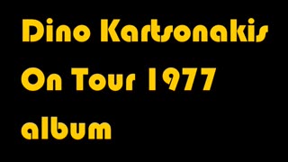 Dino Kartsonkis 1977 album "Dino On Tour"