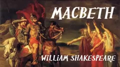 Macbeth - Shakespeare Dramatic Reading
